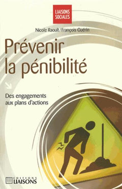 Prévenir la pénibilié