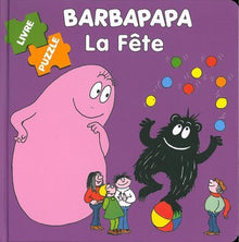 Barbapapa la fte : Livre puzzle