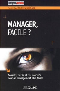 Manager, facile ?
