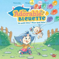 Adorable Bleuette - Tome 2 Un petit frère ?