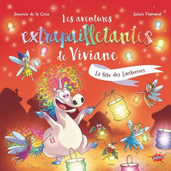 Les aventures extrapailletantes de Viviane - Tome 6 La fête des lanternes