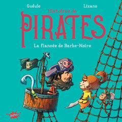 Histoires de pirates - La fiancée de Barbe-Noire