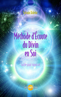 Méthode d'écoute du divin en soi
