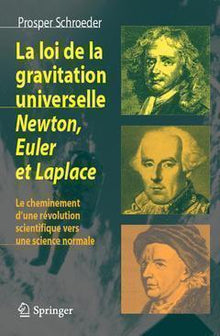 La loi de la gravitation universelle - Newton, Euler et Laplace