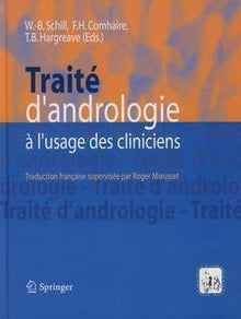 Traité d'andrologie à l'usage des cliniciens