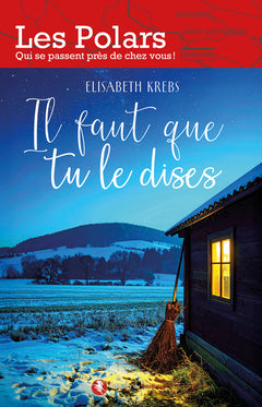 Il faut que tu le dises