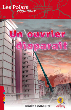 Un ouvrier disparait