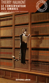 LE CONSERVATEUR DES OMBRES