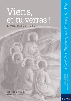 Viens, et tu verras ! - Catéchiste - CE2