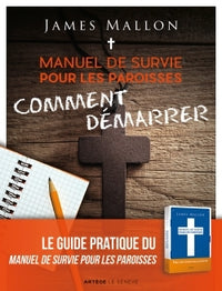 Manuel de survie pour les paroisses : comment démarrer