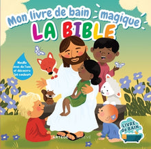 Mon livre de bain magique : la Bible