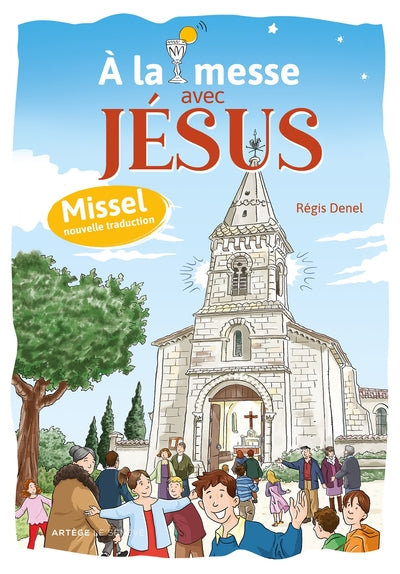 À la messe avec Jésus