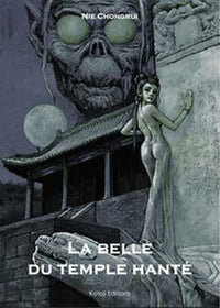Belle du temple hanté (La)