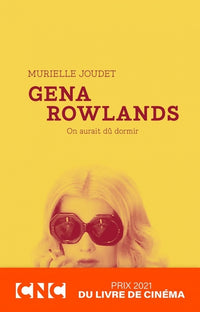 Gena Rowlands - On aurait dû dormir