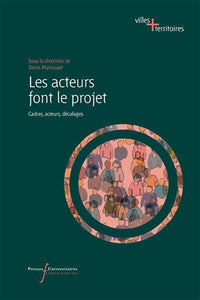 Les acteurs font le projet