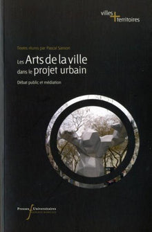 Arts de la ville dans le projet urbain