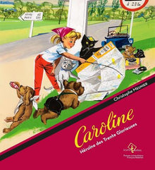 Caroline, Héroïne des trente glorieuses