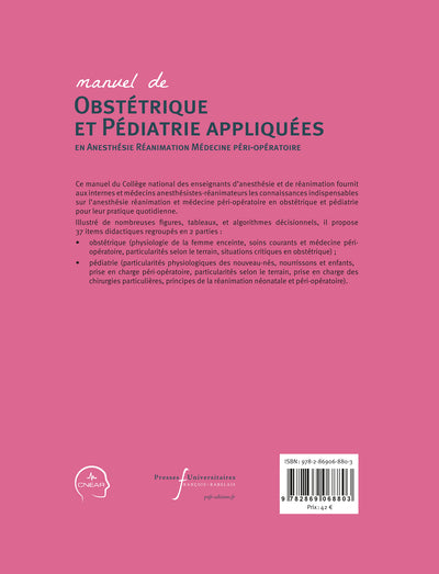 Manuel d'obstétrique et pédiatrie appliquées en anesthésie-réanimation et médecine péri-opératoire