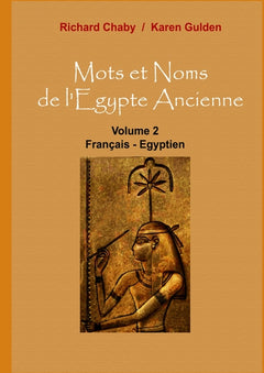 Mots et noms de l'Egypte ancienne