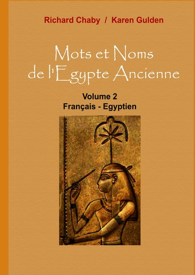 Mots et noms de l'Egypte ancienne