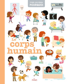 Mes années pourquoi - Le Corps humain
