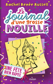 Le journal d'une grosse nouille, Tome 02