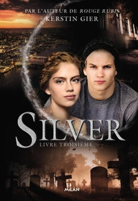 Silver - Tome 3
