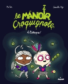 Le manoir Croquignole, Tome 02