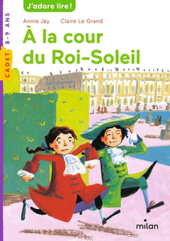 À la cour du roi Soleil