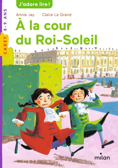 À la cour du roi Soleil