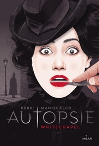 Autopsie, Tome 01: White chapel