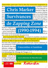 Chris Marker. Survivances de Zapping Zone