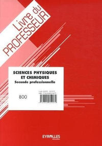 Sciences Physiques et Chimiques - Seconde Professionnelle