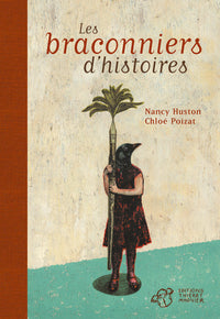 Les braconniers d'histoires