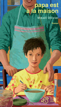 Papa est à la maison