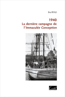 1940. La dernière campagne de l'Immaculée Conception
