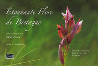 Etonnante Flore De Bretagne