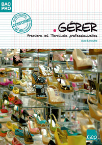 Gérer - 1ère et Terminale Bac Pro Commerce