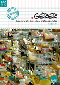 Gérer - 1ère et Terminale Bac Pro Commerce
