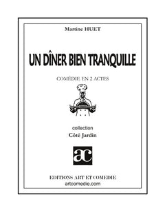Un dîner bien tranquille