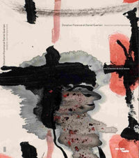 Donation Florence et Daniel Guerlain - Dessins contemporains