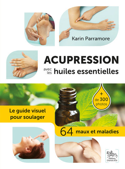 Acupression avec les huiles essentielles