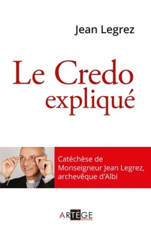 Le credo expliqué