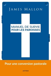 Manuel de survie pour les paroisses