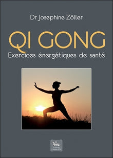 Qi gong exercices énergétiques