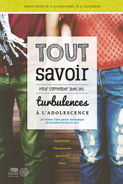 Tout savoir pour composer avec les Turbulences à l'adolescence