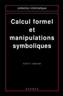 Calcul formel et manipulations symboliques