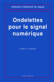 Ondelettes pour le signal numérique