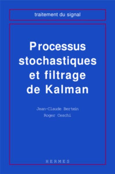 Processus stochastiques et filtrage de Kalman