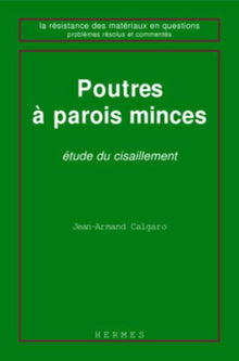 Poutres à parois minces : étude du cisaillement